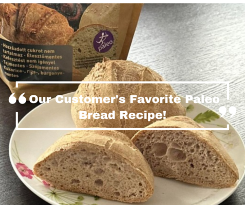Our Customer's Favorite Paleo Bread Recipe!
